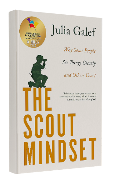 The Scout Mindset by Julia Galef