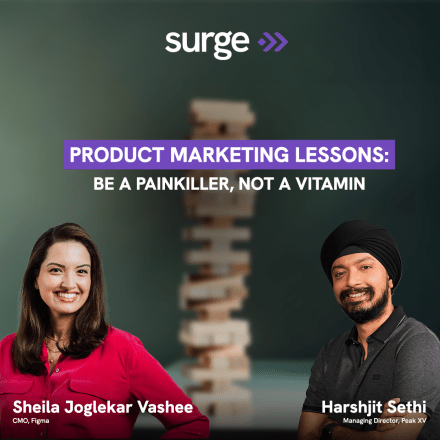 Figma’s Sheila Joglekar Vashee & Peak XV’s Harshjit Sethi on Product vs Brand Marketing, and AI as a Marketing Tool